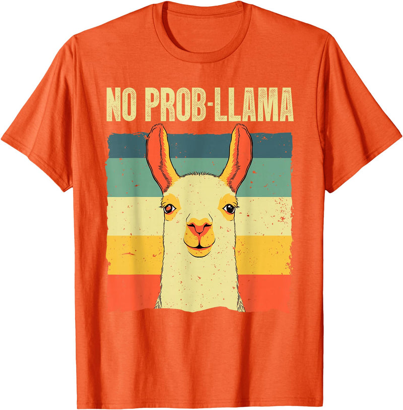 Funny Llama Gift Llama Lover Accessories & Stuff Cool Llama for Men Women No Prob Llama Alpaca Farming Animal T-Shirt - Orange