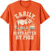BALARI Easily Distracted by Pigs Funny Retro Pig Farmer Men Women T-Shirt - Orange