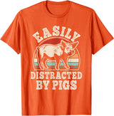 BALARI Easily Distracted by Pigs Funny Retro Pig Farmer Men Women T-Shirt - Orange