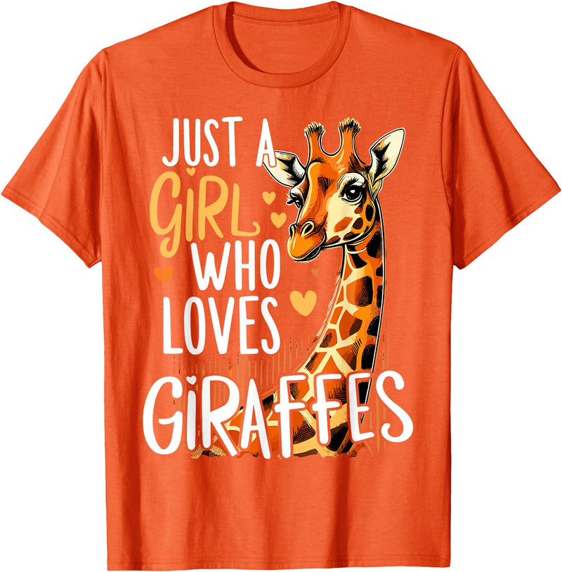 Funny Giraffe Africa Lover Safari Giraffe Animal Just A Girl Who Loves Giraffe T-Shirt - Orange