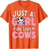 Funny Cow Farm Animal Lover Cow Cute Just a Girl Who Loves Cows T-Shirt - Orange