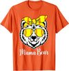 Mama Bear Face Apparel Softball Mama Bear With Sunglasses Bandana Momma Mothers Dy T-Shirt - Orange