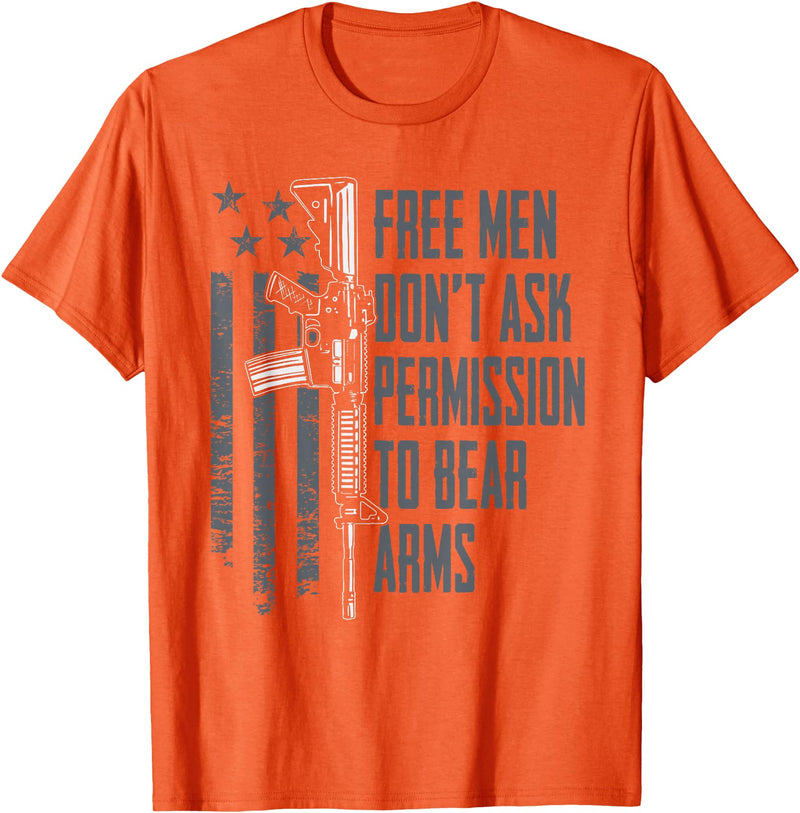 2A Gun Rights USA Freedom Apparel Free Men Don't Ask Permission To Bear Arms - Gun Rights USA T-Shirt - Orange