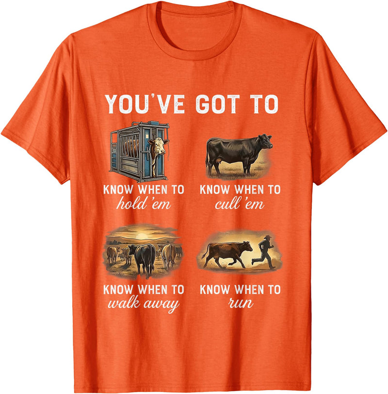 You've Got To Know When To Hold'em Funny Cow Tee You've Got to Know When to Hold'em Retro Vintage Funny Cow T-Shirt - Orange