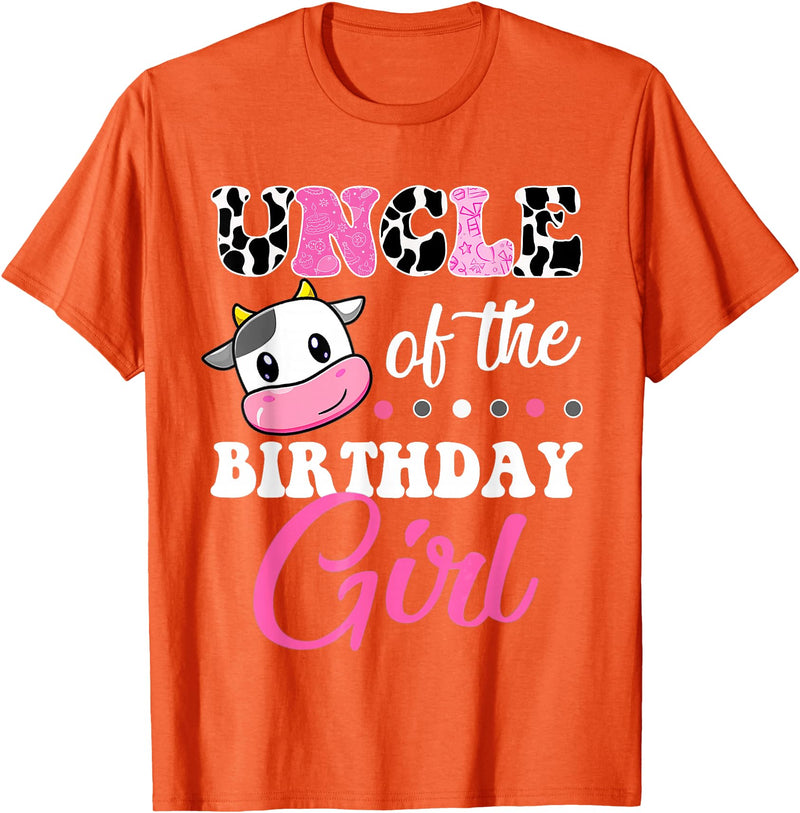 Cow Lover Birthday Men Women Kids Shirts & Gifts Uncle Of The Birthday Girl Family Matching Shirt Farm Cow T-Shirt - Orange