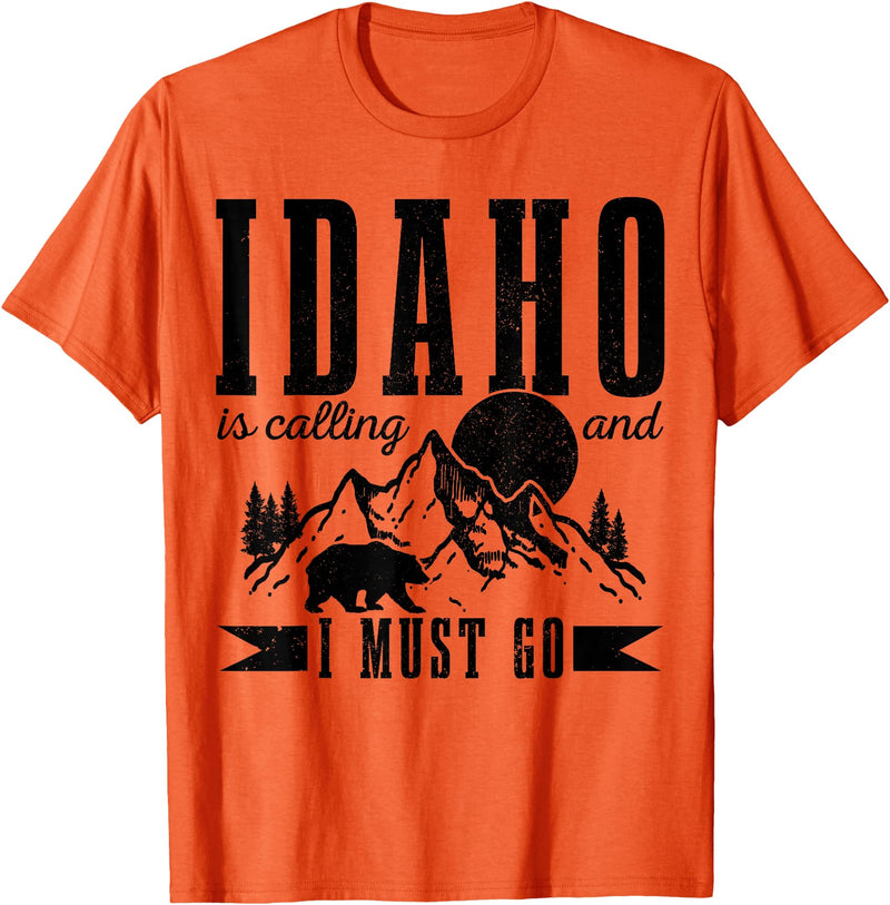 Idaho Is Calling And I Must Go! Idaho Is Calling & I Must Go Bear Mountains Vintage Gift T-Shirt - Orange