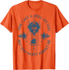 Funny Quotes Time Cast A Spell On You Time Cast A Spell On You But You Won't Forget Me T-Shirt - Orange