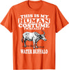 This is My Human Costume I'm Really a Water Buffalo T-Shirt T-Shirt - Orange