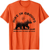 Hiking Bear Apparel Hike in Groups Bears Like to Have Options Funny Camping T-Shirt - Orange