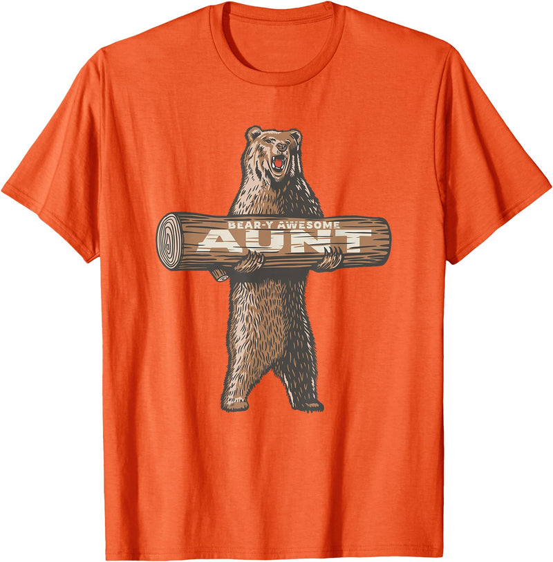 Cartba Aunt Co. Bear-y Awesome Aunt Funny Saying Cute Auntie T-Shirt - Orange