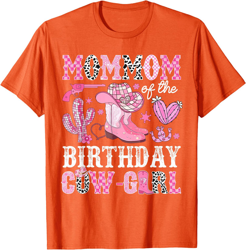Pink Western Cowgirl Bday Party Family Matching Mommom Of The Birthday Cow-Girl Rodeo Cowgirl Bday T-Shirt - Orange