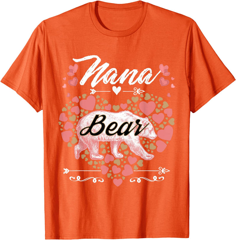 Nana Bear Shirt Designs and Gift Ideas for Grandma Nana Bear Shirt for Women - Cute Mother's Day and Birthday T-Shirt - Orange