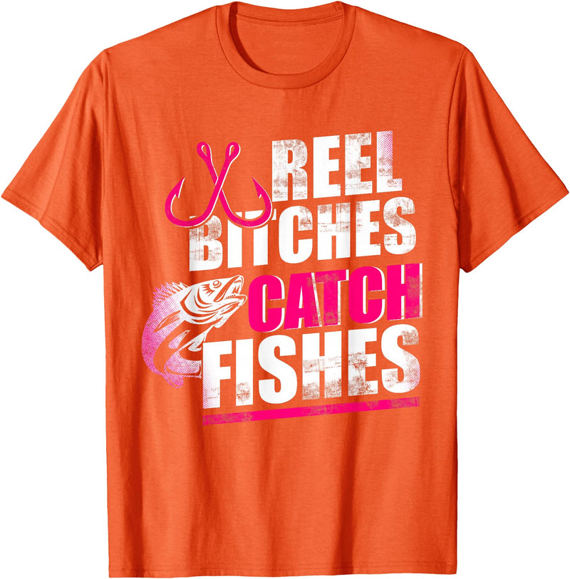 Reel Bitches catch fishes tee Reel Bitches Catch Fishes Funny Fishing T-Shirt - Orange