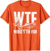 Fishing Lover Apparels Co. Where's the Fish Funny Fishing T-Shirt - Orange