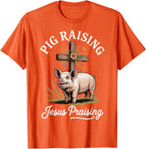 Faith Christian Religious Pig Farming Hog Farmer Pig Raising Jesus Praising T-Shirt - Orange