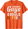 Bear Community Bear Brotherhood Gay Men Gifts Chubby Guys Cuddle Better Funny Gay Bear Pride T-Shirt - Orange