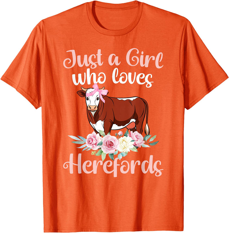 Hereford Cattle Hereford Cow Girl Just A Girl Who Loves Hereford Cows Hereford Cow Lover T-Shirt - Orange