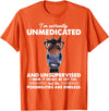 Funny Horse I'm Currently Unmedicated Tee Shirt Horse I am currently not medical and unattended T-Shirt - Orange