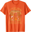 Let's Go Hiking Worst Case Scenario You Get Eaten By A Bear T-Shirt - Orange
