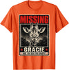 Missing Gracie Texas Giraffe Gracie The Giraffe Missing T-Shirt - Orange