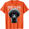 Llama Corner Afro Llama Ain't Got Time for Your Drama - Llama Gift T-Shirt - Orange