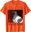 Funny Saying Tee Funny Japanese Anguish Pigeon Animal Lover Quotes For Family T-Shirt - Orange