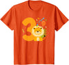 Three Year Old Lion Third Birthday Kids 3rd Lion Birthday Party 3 Year Old Lions Birthday T-Shirt - Orange