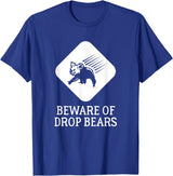'Beware of Drop Bears' Warning Sign T-Shirt