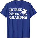 Cute Horse Show Grandma For Mother's Day Horse Show Grandma Equestrian Grandmother T-Shirt - Royal Blue