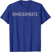Funny Lazy Hibernation Hi Bear Nate T-Shirt - Royal Blue