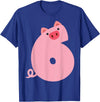Pig Outfit For 6 Year Old Boys Kids Girls Fun 6th Birthday Pig Themed 6 Year Old Boys Kids Pig Lovers T-Shirt - Royal Blue