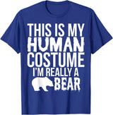 'I'm Really a Bear' Human Costume T-Shirt