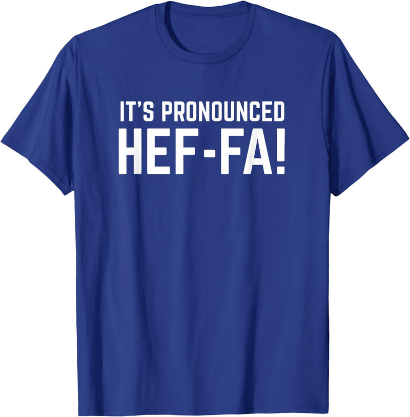African American Slang It is pronounced Hef-fa - funny heifer cow quote T-Shirt - Royal Blue