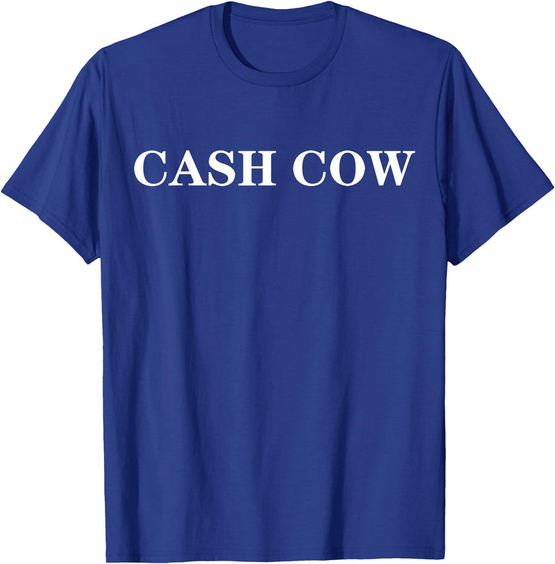 cash cow shirt Cash Cow T-Shirt - Royal Blue