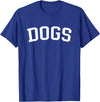 Dogs - Style Dogs T-Shirt - Royal Blue