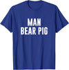 Man Bear Pig T-Shirt - Royal Blue