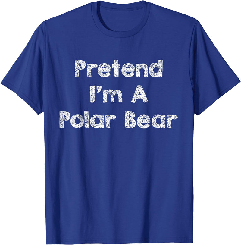 Lazy Polar Bear Costume Co. Pretend I'm A Polar Bear Costume Funny Bear Outfit Halloween T-Shirt - Royal Blue