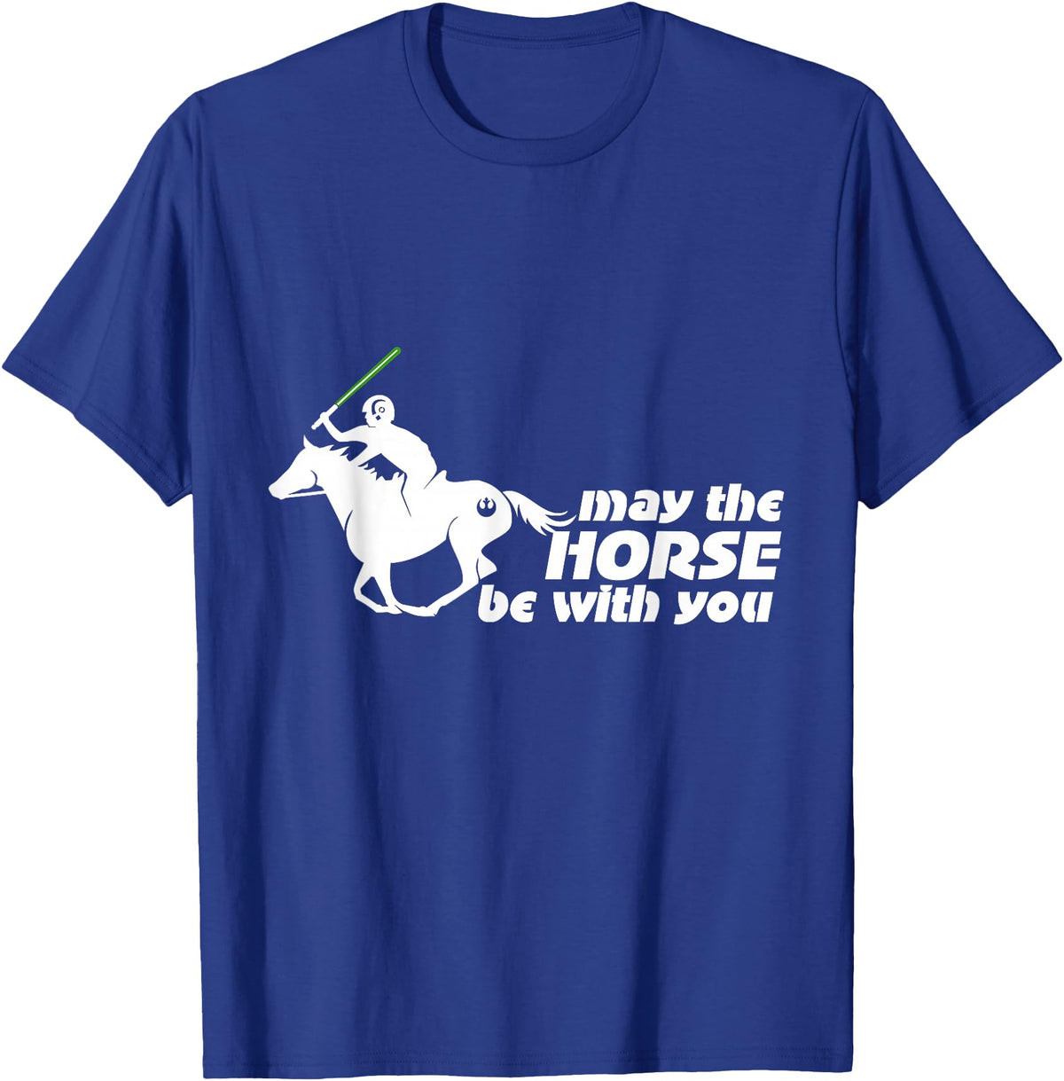 NickerStickers May the Horse Be With You | Equestrian Geek T-Shirt T-Shirt - Royal Blue