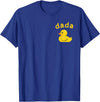 Dada Duck Birthday Rubber Duck Boy Girl Kids Family Matching T-Shirt - Royal Blue