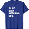 Bird Watching for Men Women Boys Girls by Jess in My Bird Watching Era - Birds Telescope Photography T-Shirt - Royal Blue