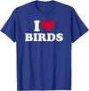 I Love Birds T-Shirt - Royal Blue