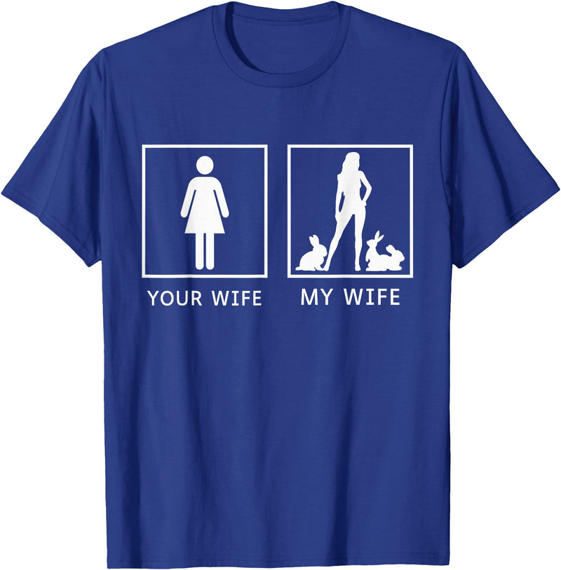Your Wife My Wife Bunny Rabbit T-Shirt in Royal Blue