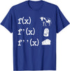 Cute Math Gifts Calculus Nerd Accessories & Stuff Funny Math Teacher Art For Men Women Cow Milk Cheese Formula T-Shirt -