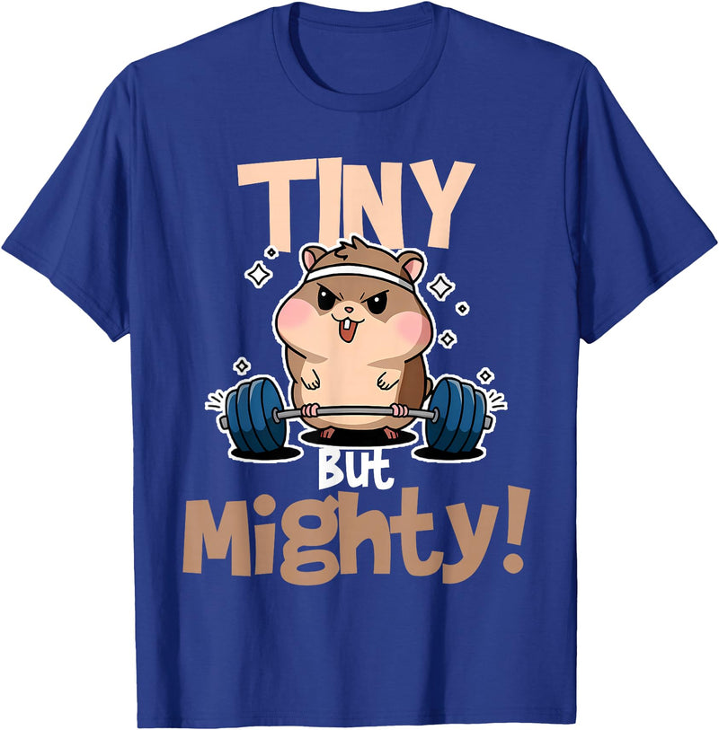 Weightlifting Hamster Tiny but Mighty! T-Shirt - Royal Blue