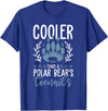 Polar Bear Apparel and Gifts Funny Polar Bear Quote - Cooler Than A Polar Bear's Toenails T-Shirt - Royal Blue