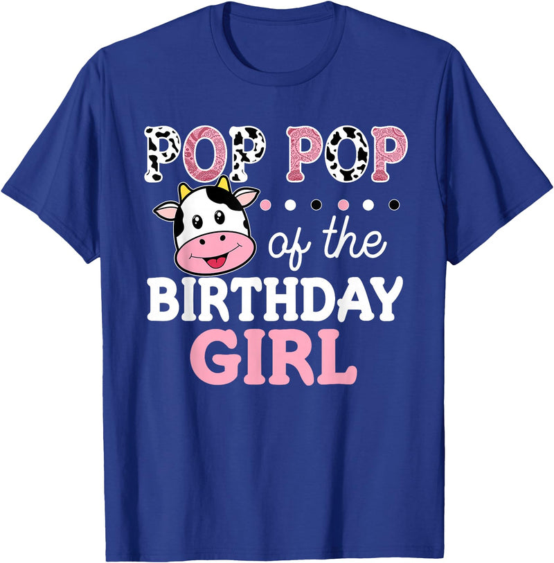 Cow Birthday Shirts For Family Men Women Cow Lover Pop Pop of The Birthday Girl Shirt Farm Cow Grandpa 1st T-Shirt - Royal