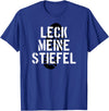 Bear Daddy Leck Meine Stiefel Lick My Boots German Gay Leather T-Shirt T-Shirt - Royal Blue