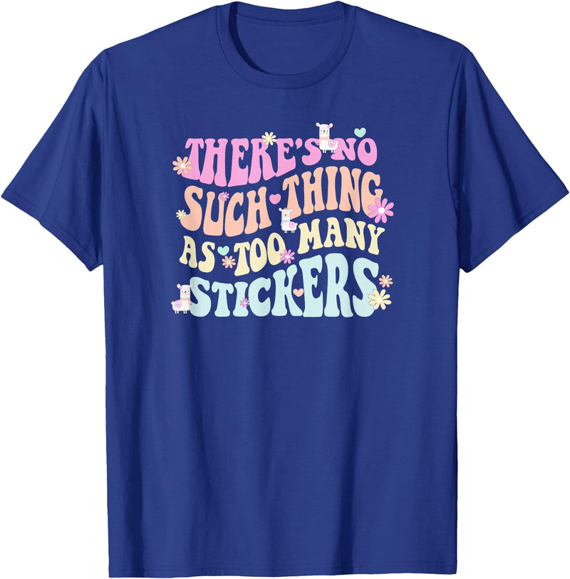 Imagine Dayton Tees There's no such thing as too many stickers llama T-Shirt - Royal Blue