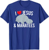 Sea Cows Tees I Love Jesus and Manatees, Cute Christian Manatee T Shirt T-Shirt - Royal Blue