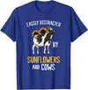 Funny Gift Idea for Sunflower and Cow Lovers Easily Distracted By Sunflowers and Cows T-Shirt - Royal Blue